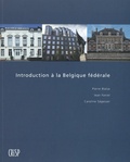 Pierre Blaise et Jean Faniel - Introduction à la Belgique fédérale.