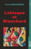Yves Herlemont - Lablaque et Blanchard - Roman psychologique.