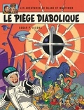 Edgar Pierre Jacobs - Les aventures de Blake et Mortimer Tome 9 : Le piège diabolique.