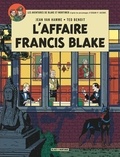 Jean Van Hamme et Ted Benoit - Les aventures de Blake et Mortimer Tome 13 : L'affaire Francis Blake.