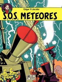 Edgar Pierre Jacobs - Les aventures de Blake et Mortimer Tome 8 : S.O.S. météores !.