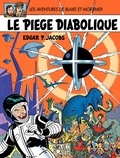 Edgar Pierre Jacobs - Les aventures de Blake et Mortimer Tome 9 : Le piège diabolique.