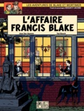 Jean Van Hamme et Ted Benoit - Les aventures de Blake et Mortimer Tome 13 : L'affaire Francis Blake.