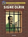 Yves Sente et André Juillard - Blake et Mortimer Tome 30 : Signé Olrik.