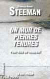 Stanislas-André Steeman - Un Mur de pierres tendres - (Peut-être un vendredi).