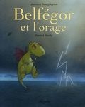 Laurence Bourguignon et Vincent Hardy - Belfégor et l'orage.