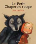 Jean Claverie - Le Petit Chaperon rouge.