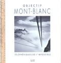  Archives architecture modernen - Objectif Mont-Blanc - Téléphériques de l'impossible.