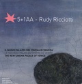 Ernesta Caviola et Paul Ardenne - Le nouveau palais du cinéma de Venise - 5+1AA - Rudy Ricciotti, Edition français-italien-anglais.