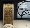 Maurice Culot et Charlotte Mus - Saint-Germain-des-Prés 1900-1950 - Art nouveau - art déco.
