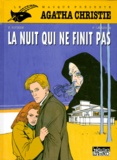 Frank Leclercq et François Rivière - Agatha Christie Numero 5 : La Nuit Qui Ne Finit Pas.