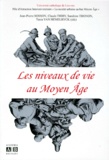 Thirry Sosson - Les niveaux de vie au Moyen-Age - Mesures, perceptions et représentations, Actes du colloque international de Spa 21-25 octobre 1998.