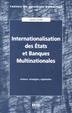 Yung-Do A Ducobu - Internationalisation des Etats et Banques Multinationales - Acteurs, stratégies, régulation.