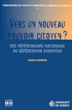 Frédéric Esposito - Vers un nouveau pouvoir citoyen ? - Des référendums nationaux au référendum européen.