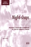 Damien Vanneste - Night-shops - Pratiques et insertions économiques au coeur du commerce ethnique.