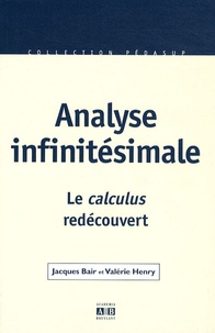 Analyse infinitésimale. Le calculus redécouvert