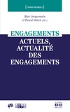 Marc Jacquemain et Pascal Delwit - Engagements actuels, actualité des engagements.