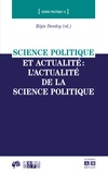 Regis Dandoy - Science politique et actualité : l'actualité de la science politique.