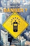 Roger Santini - Téléphones cellulaires et stations relais, danger ?.