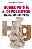 Bernard Boufflers - Homeopathie & Depollution Des Amalgames Dentaires.