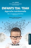 Julie Jortay et Fabien Piasco - Enfants TDA/TDAH - Approche nutritionnelle.