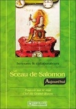 Félix Servranx et William Servranx - Sceau de Salomon aujourd'hui.