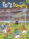  Gürsel - Les foot furieux Tome 2 : .