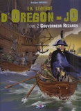 Georges Ramaïoli - La légende d'Oregon-JO Tome 2 : Gouverneur Rezanov.
