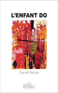 Eva Battaglia - L'enfant Do.