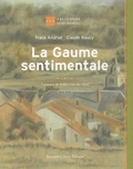 Frank Andriat - La Gaume sentimentale.