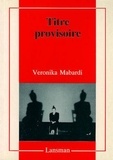 Veronika Mabardi - Titre provisoire.