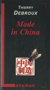 Thierry Debroux - Made in China.
