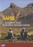 Bérangère Rouppert - Sahel - Eclairer le passé pour mieux dessiner l'avenir.
