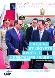 Elena Aoun et Thierry Kellner - La Chine et l'Egypte après le printemps arabe - Combler le vide?.