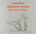 Jean-Pierre Chéreau - Histoires brèves pour rire et changer.