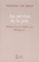 Adrienne von Speyr - Au Service De La Joie. Meditations Sur L'Epitre Aux Philippiens.