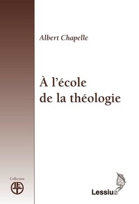Albert Chapelle - A l'école de la théologie.