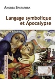Andrea Spatafora - Langage symbolique et Apocalypse.