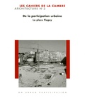  Crac ISACF-La Cambre - Les Cahiers de La Cambre - Architecture N° 3, Février 2005 : De la participation urbaine - La place Flagey.