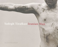 Sadegh Tirafkan - Iranian Man.