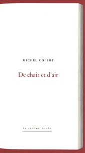 Michel Collot - De chair et d'air.