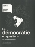 Eric Clémens et Erwin Jans - Cahier Passa Porta N° 2 : La démocratie en questions.