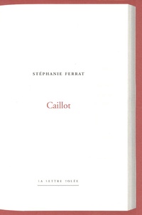 Stéphanie Ferrat - Caillot.