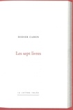 Didier Cahen - Les sept livres.