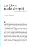 Jacques Leenhardt - Les Choses, modes d'emploi - Comment on lit Georges Perec.