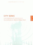 Philippe Franck - City Sonic - Les arts sonores dans la cité.