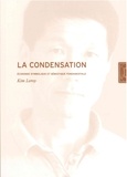 Kim Leroy - La condensation - Economie symbolique et sémiotique fondamentale.