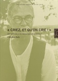 Christian Ruby - "Criez, et qu'on crie !" - Neuf notes sur le cri d'indignation et de dissentiment.