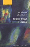 Henri Derroitte - Theologie, Mission Et Catechese.