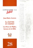 Jean-Marie Auwers - La Lettre et l'esprit - Les Pères de l'Eglise, lecteurs de la Bible.